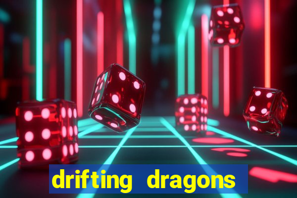 drifting dragons season 2